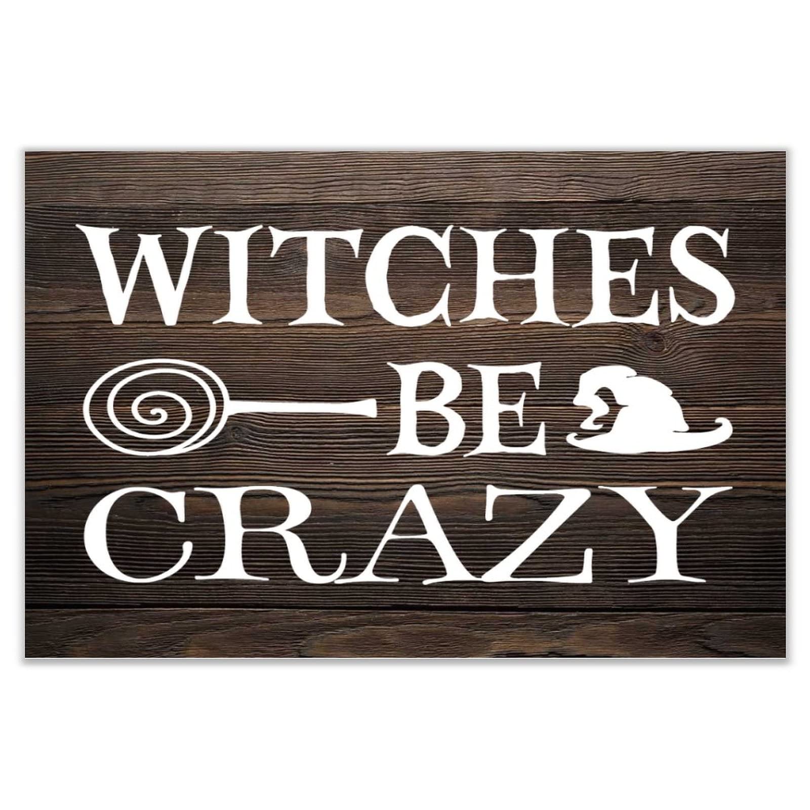 Plaque en bois Witches Be Crazy panneau décoratif finition soignée 30x45cm