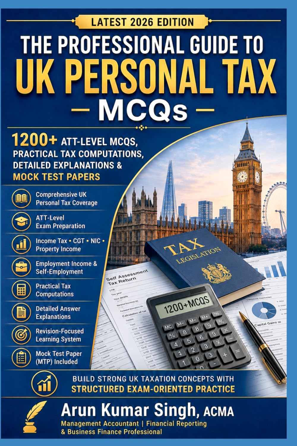 THE PROFESSIONAL GUIDE TO UK PERSONAL TAX – MCQs | MOCK TEST PAPER ( MTP): 1200+ ATT-Level Practice Questions, Tax Computations & Detailed Explanation (UK ATT PROFESSIONAL SERIES 2026)