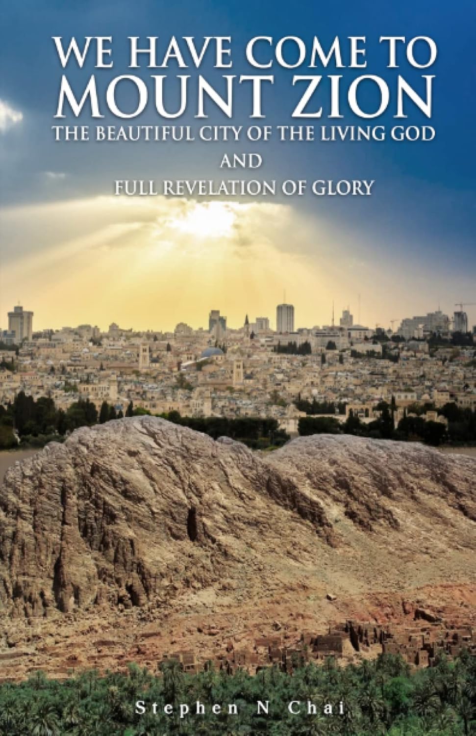 WE HAVE COME TO MOUNT ZION THE BEAUTIFUL CITY OF THE LIVING GOD AND