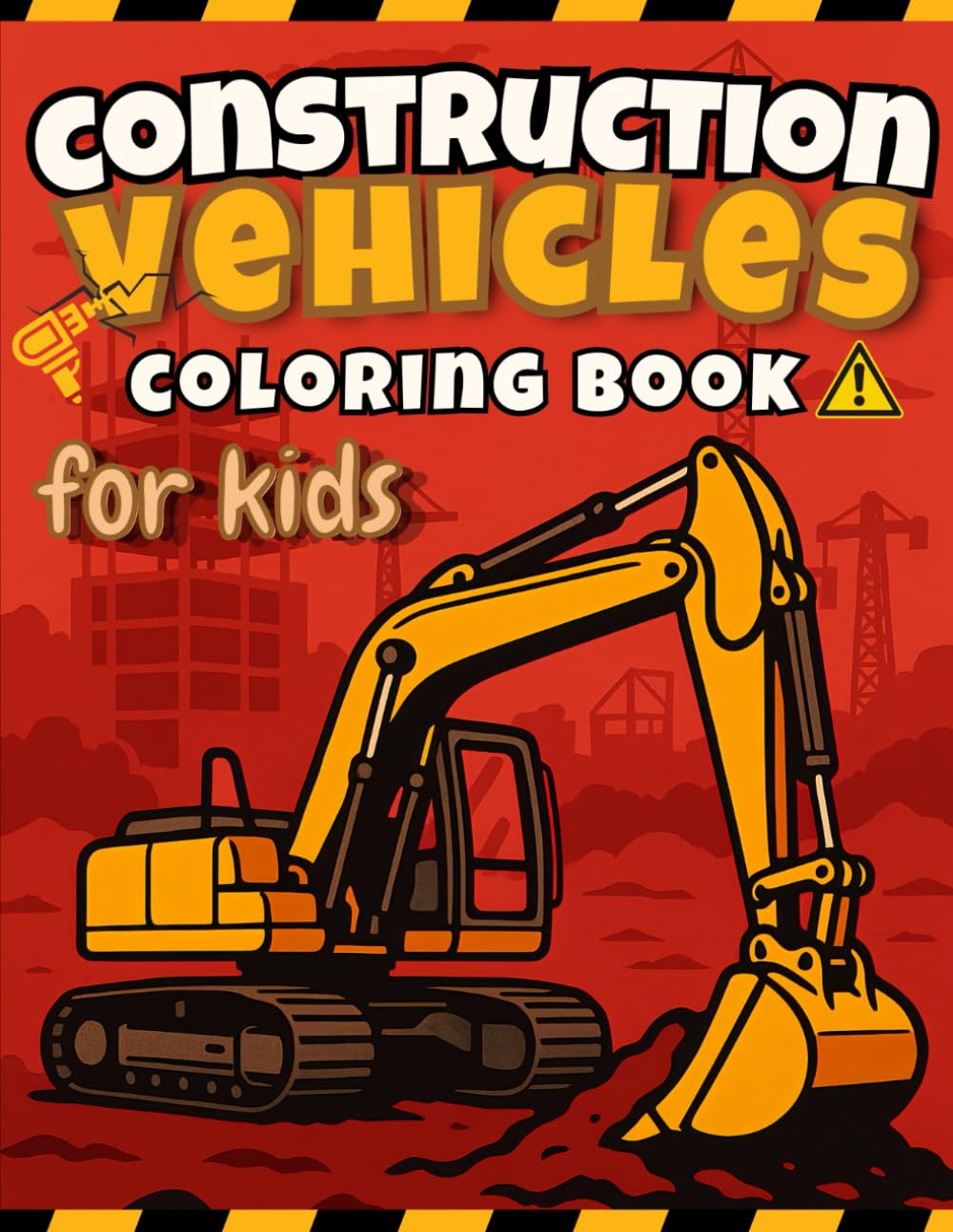 Construction Vehicles Colouring Book: Big Trucks, Diggers and Cranes – Fun Activity Book for Kids Ages 3–8