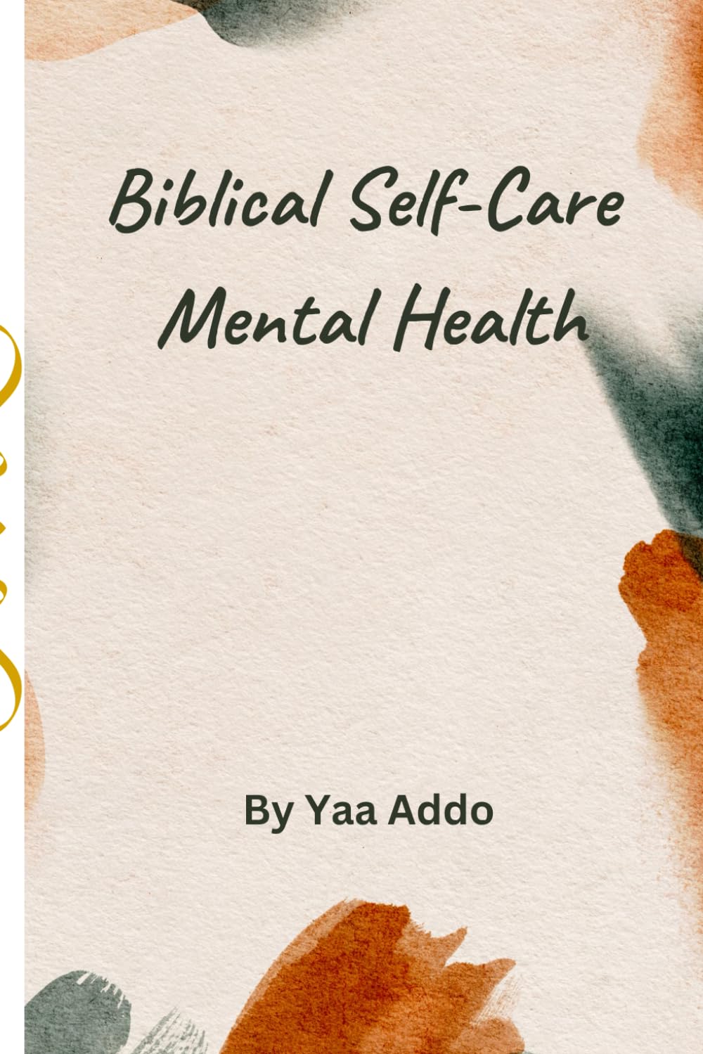 Biblical self-care Mental Wellness