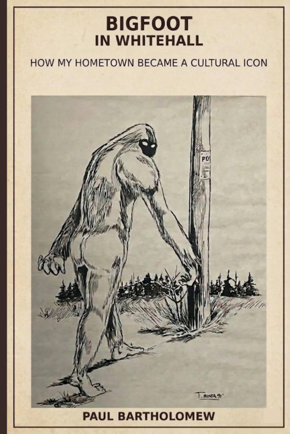 Bigfoot in Whitehall: How My Hometown Became a Cultural Icon