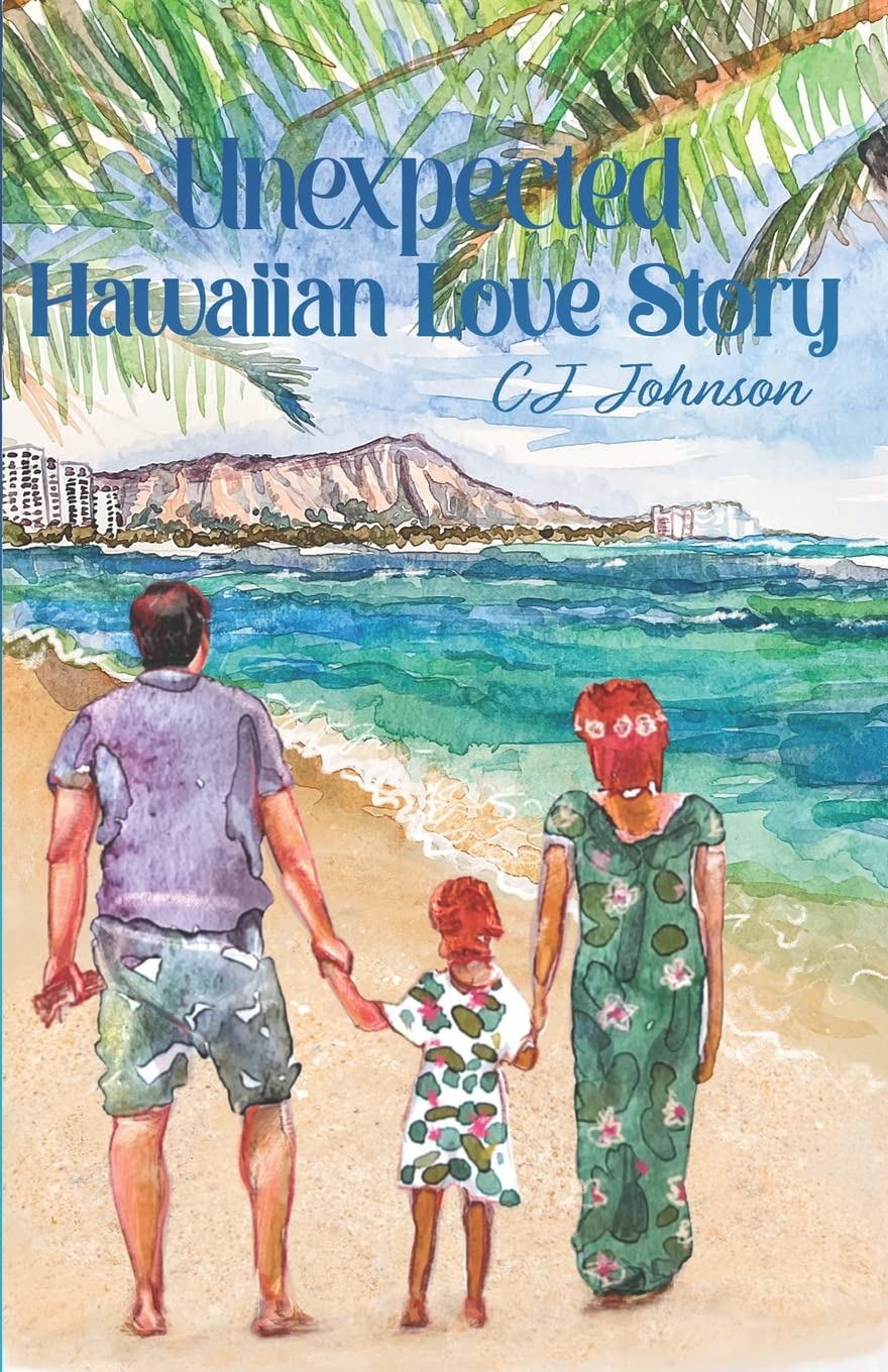 Unexpected Hawaiian Love Story: 2 (Hawaiian Romance Series)