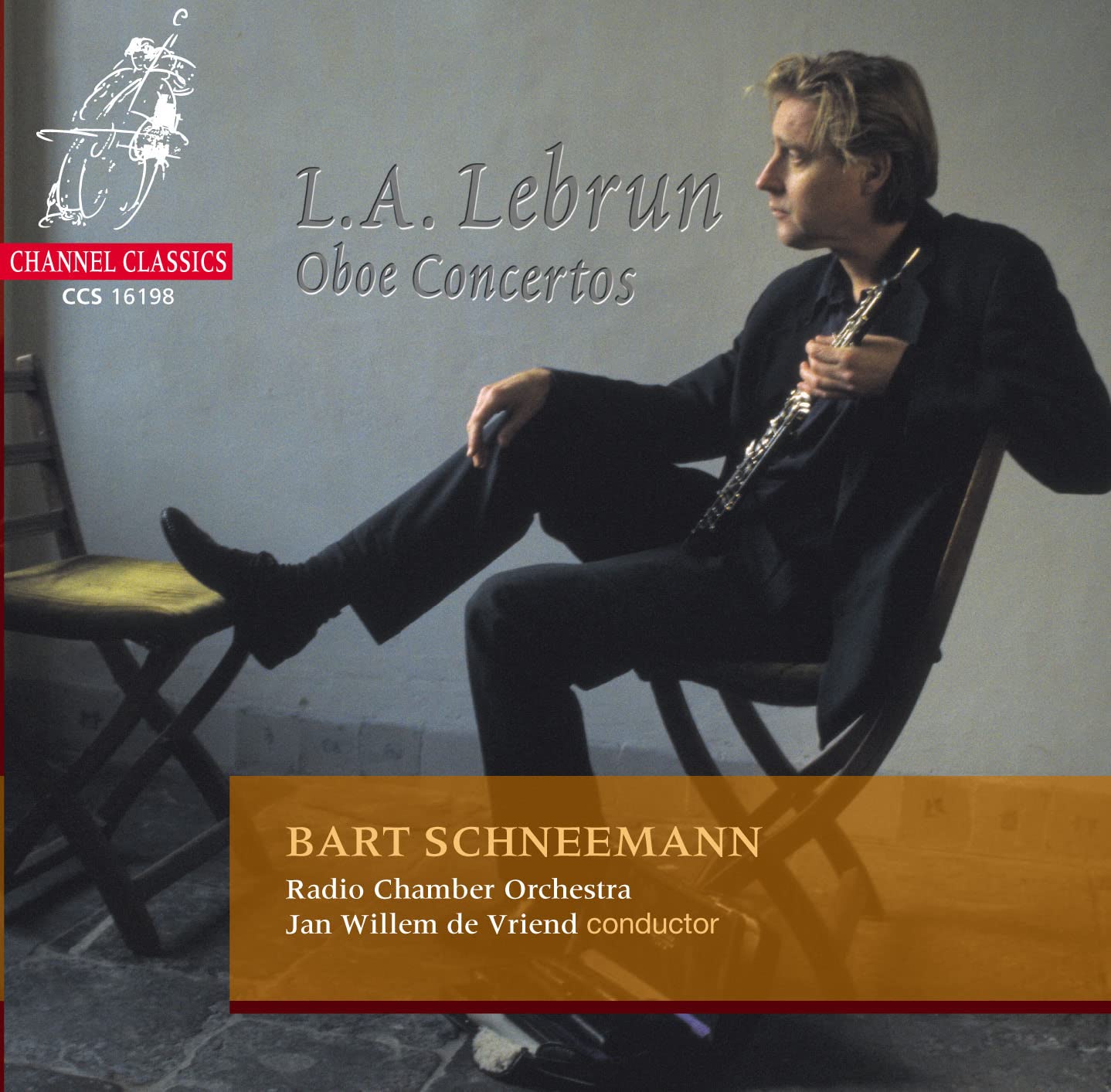 Oboe Concertos [Audio CD] Bart Schneemann; Ludwig August Lebrun; Jan Vriend; Jan Willem de Vriend and Radio Chamber Orchestra