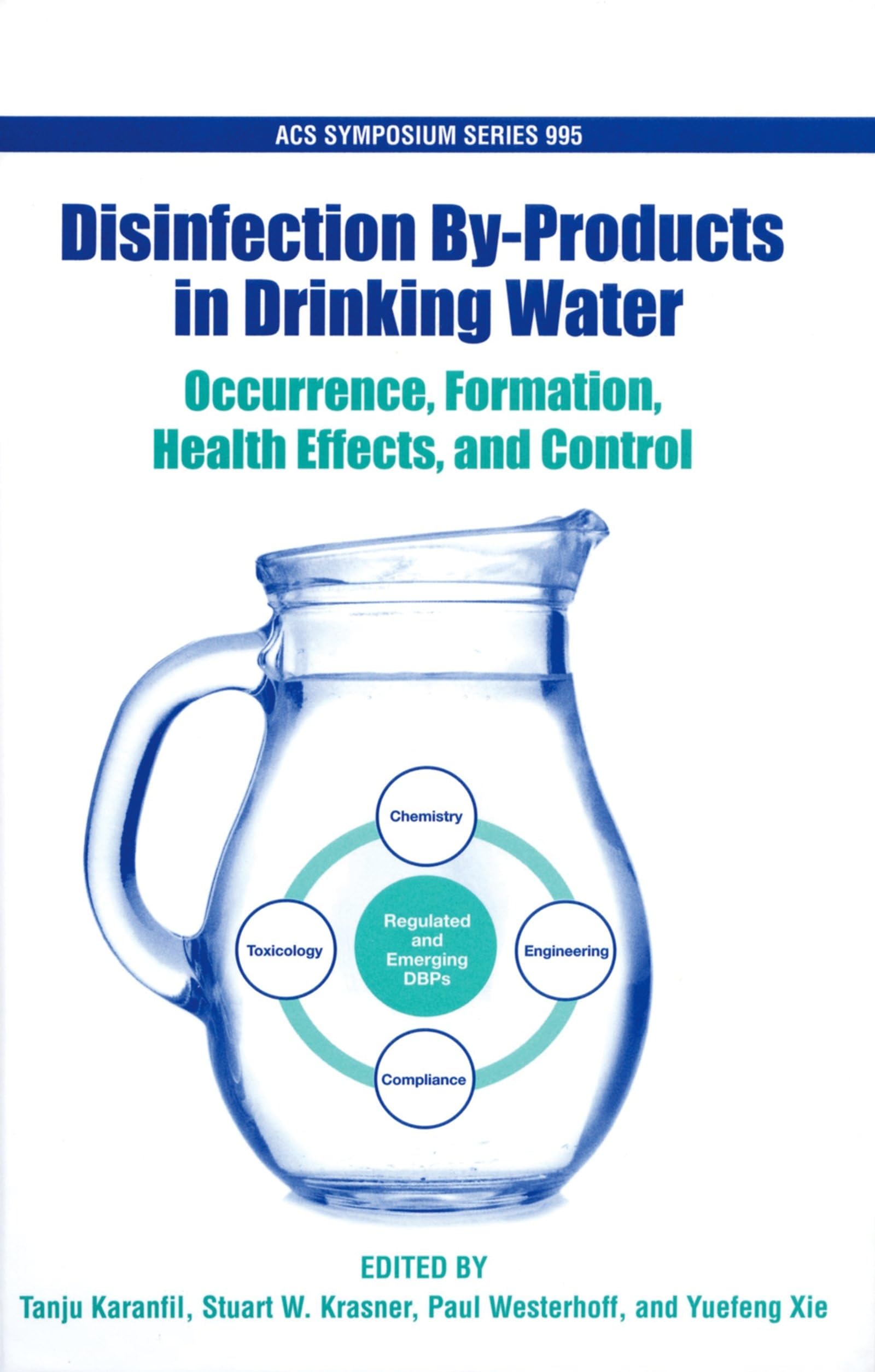 Buy Disinfection By-Products in Drinking Water: Occurrence, Formation, Health Effects, and Control: 995 (Acs Symposium Series) — BookShops.in