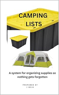 CAMPING LISTS: A system for organizing supplies so nothing gets forgotten