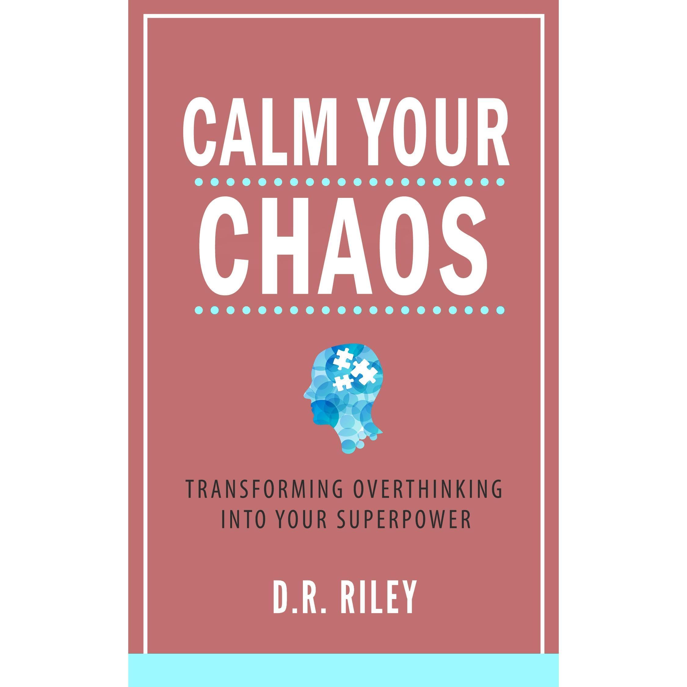 Calm Your Chaos