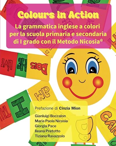 Metodo Nicosia®. Colours in Action: la Grammatica inglese a Colori