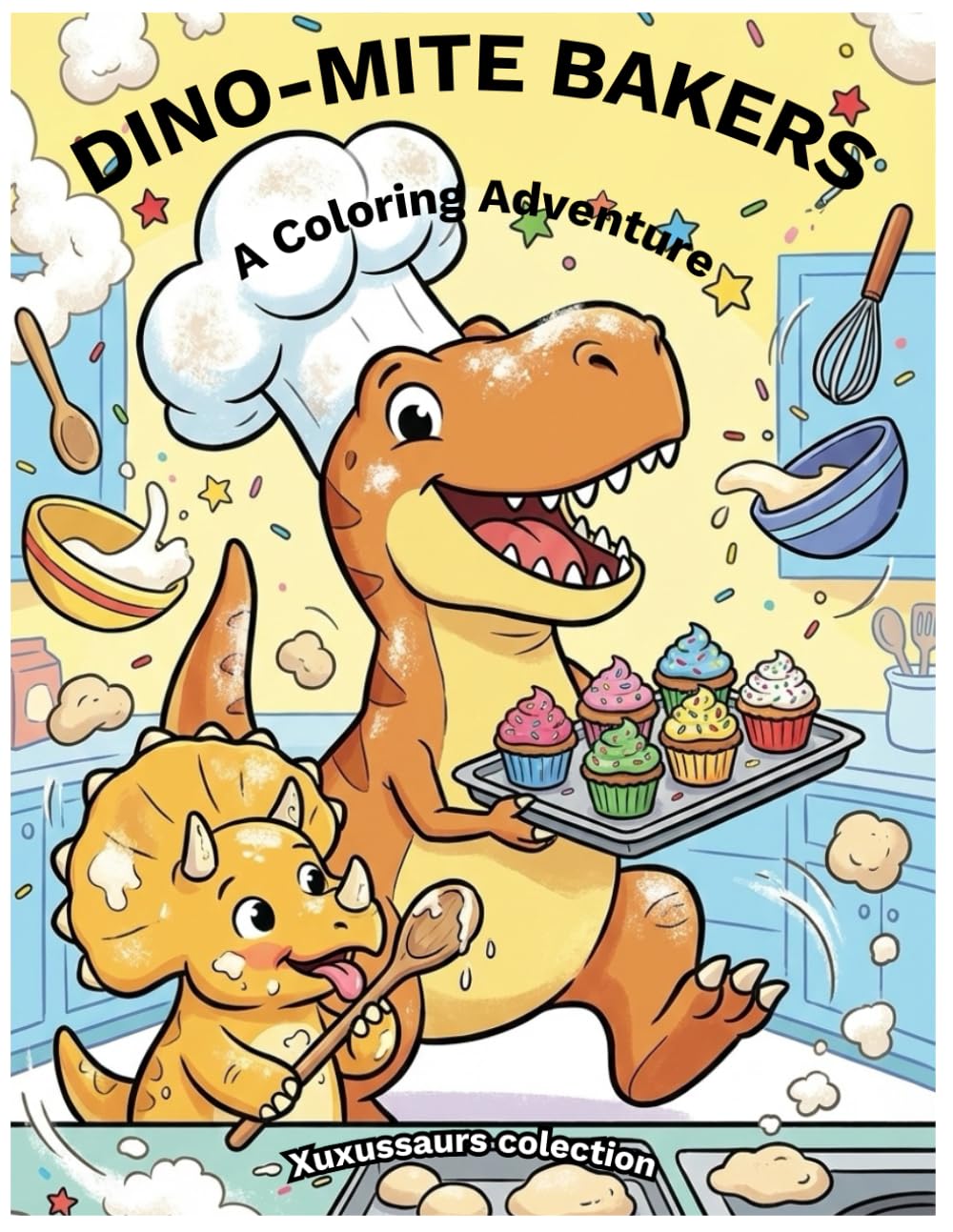 Dino-Mite Bakers: A Coloring Adventure