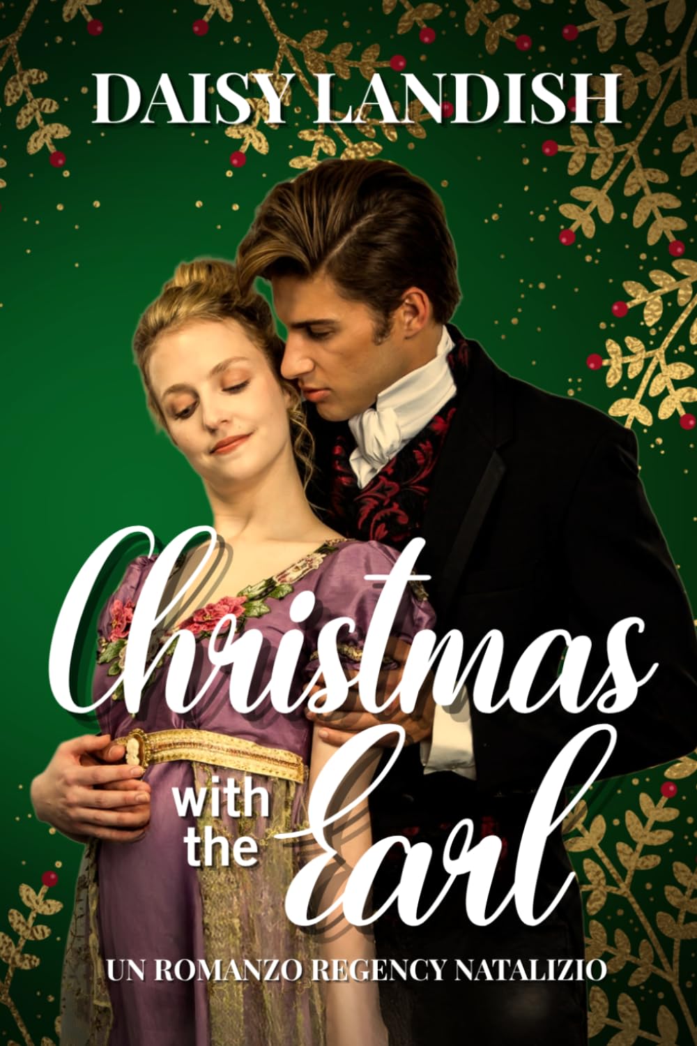 Christmas with the Earl: Un Romanzo Regency Natalizio