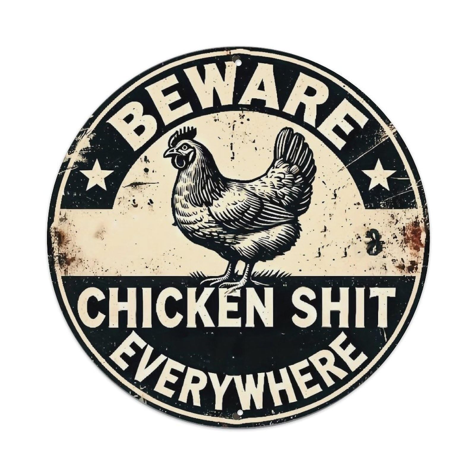 Beware Chicken Shit Everywhere Sign Metal Tin Sign Plaque