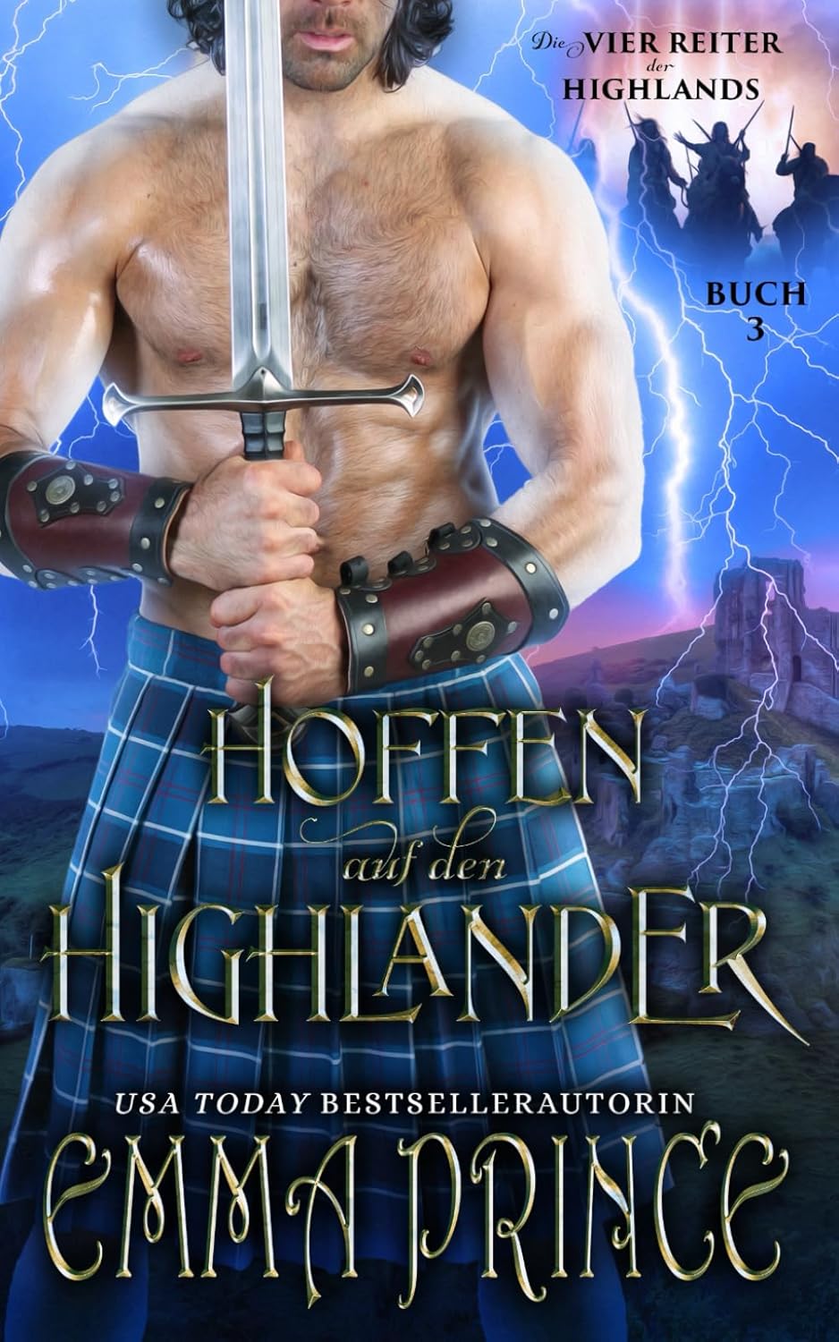 Hoffen auf den Highlander: 3 (Die vier Reiter der Highlands)