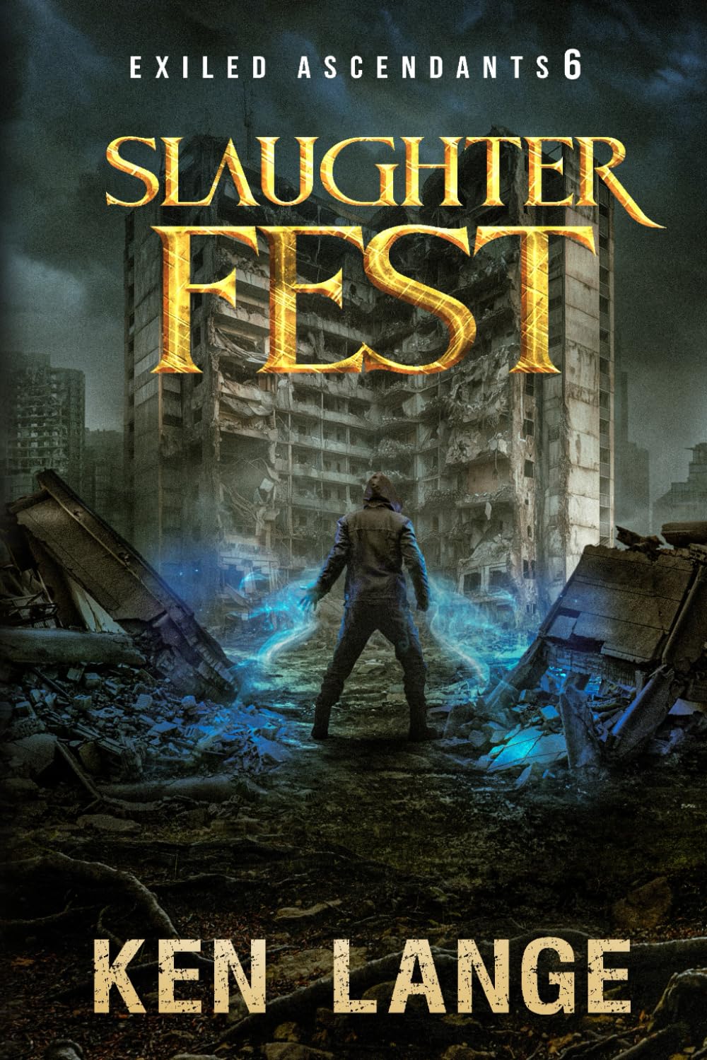 Slaughter-Fest: An Apocalyptic LitRPG Adventure (Exiled Ascendants)