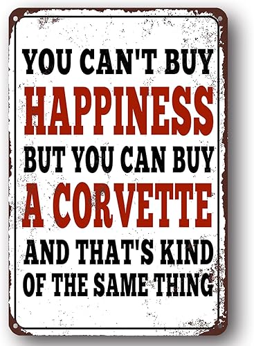 Letrero de metal con texto en inglés "You Can't Buy Happiness BUT You Can Buy a Corvette", decoración de pared vintage para el hogar, garaje, cueva