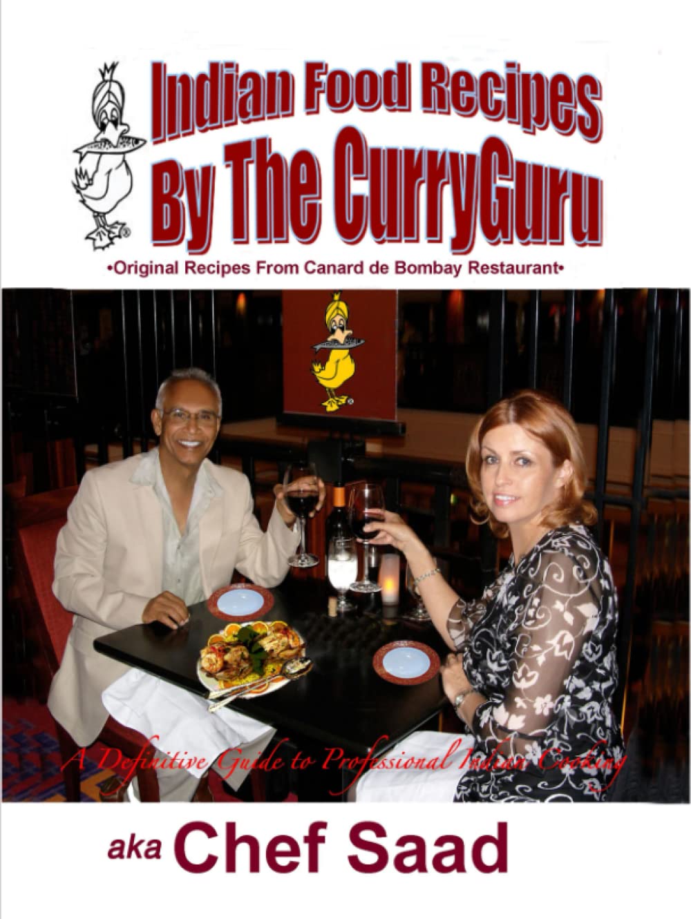 Indian Food Recipes By The CurryGuru: The Curry Book