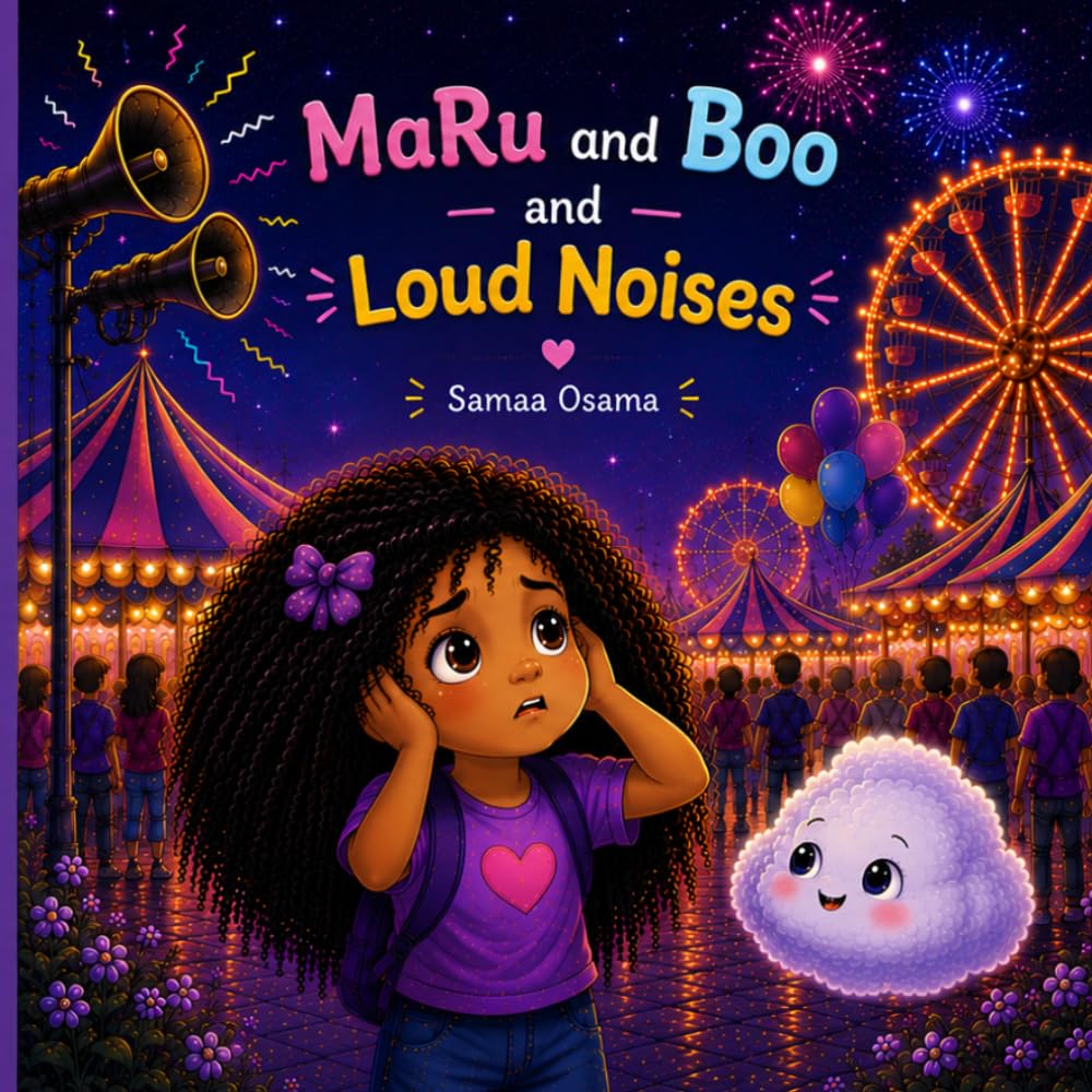 MaRu and Boo and Loud Noises: Discovering the Magic of Sounds
