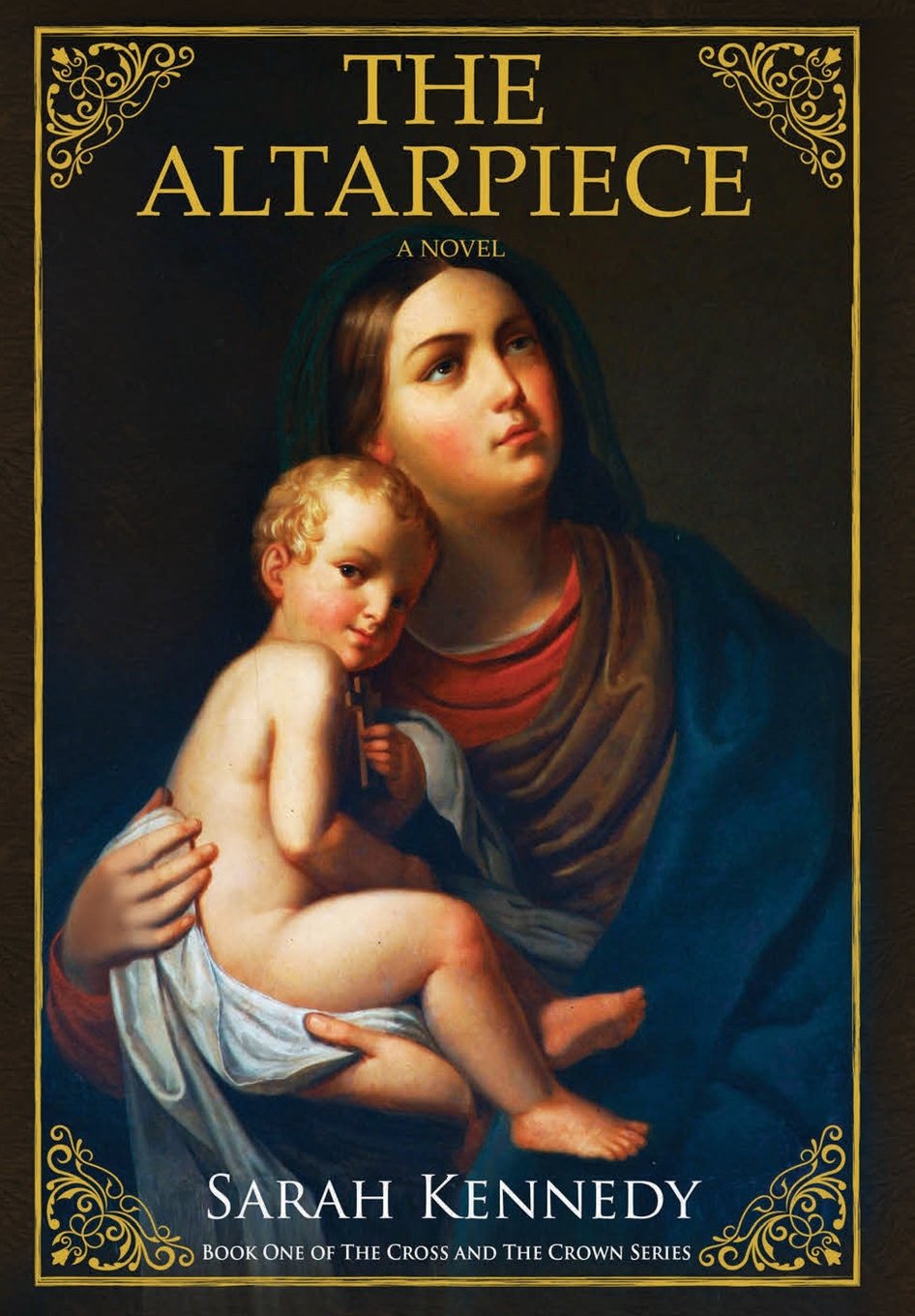 Buy The Altarpiece: 1 (Cross and the Crown Series) — BookShops.in
