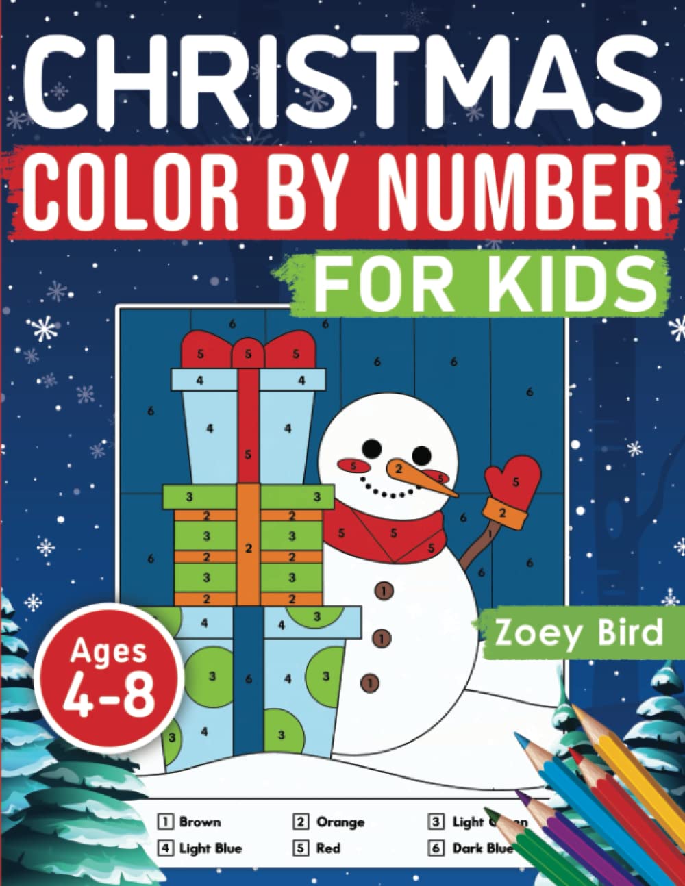 Christmas Color by Number for Kids: Coloring Activity for Ages 4 – 8 (Christmas Activity Books for Kids)