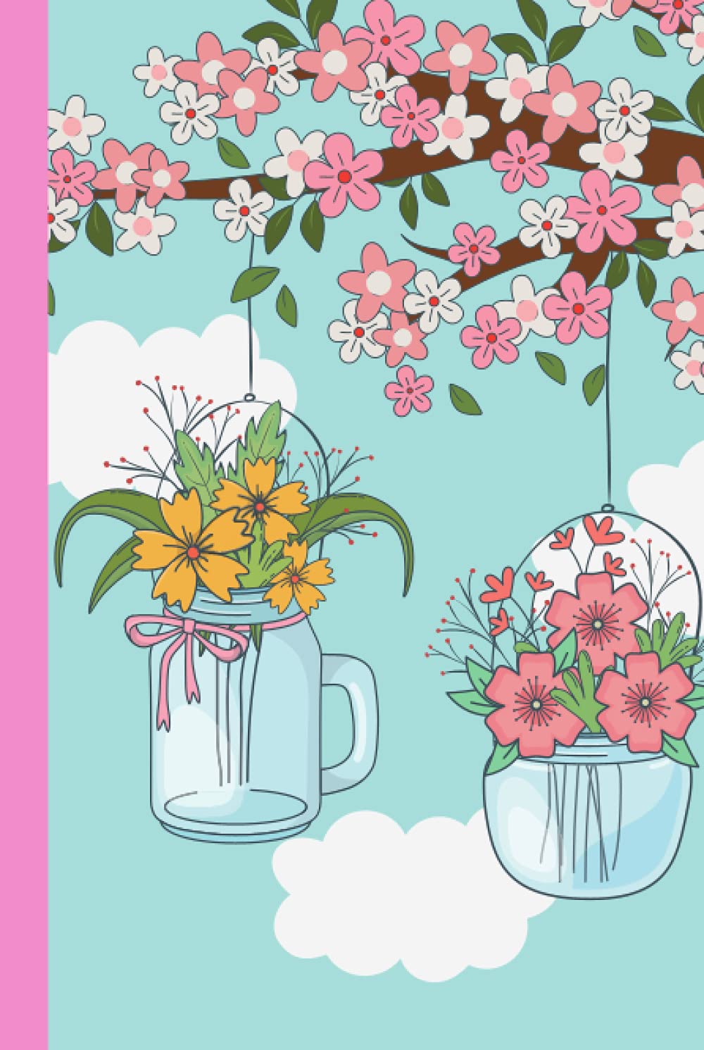 Beauty & Blossoms: Wildflowers in Mason Jars - Eye Catching Hardcover Notebook Journal