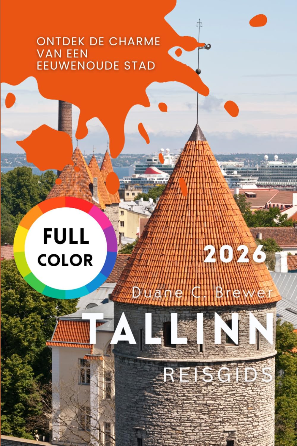 Tallinn Reisgids 2026: Ontdek de charme van een eeuwenoude stad