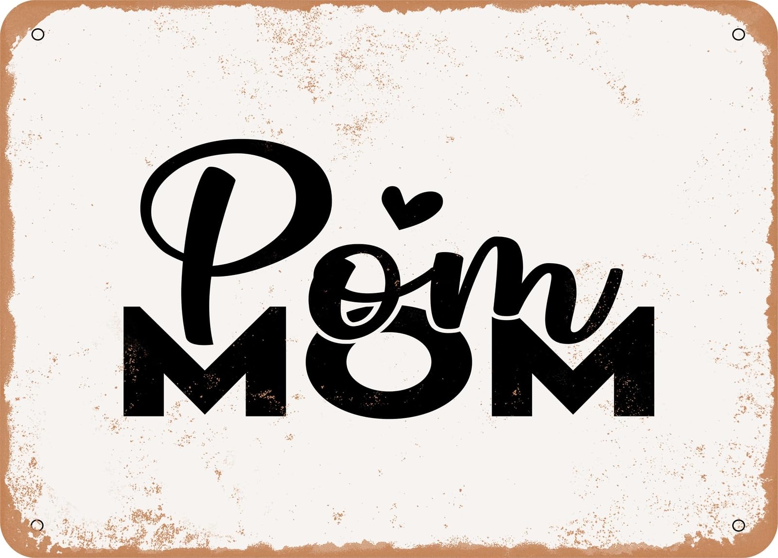 Metal Sign - Pom Mom - Vintage Look Sign home decor