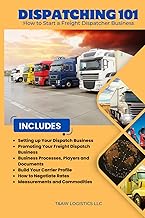 Dispatching 101: How to Start a Freight Dispatcher Business