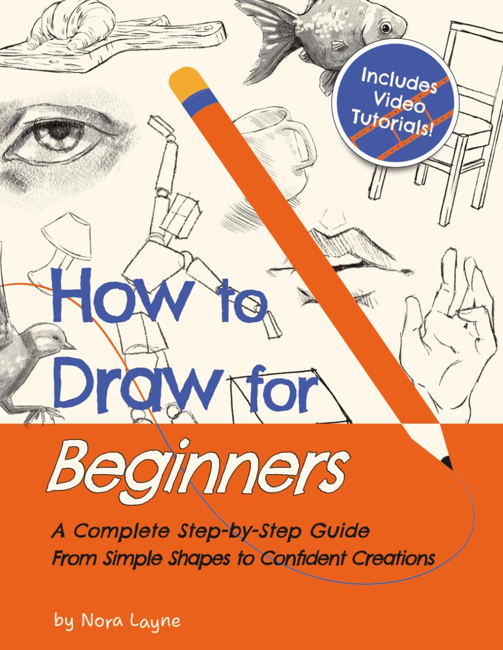How to Draw for Beginners - A Complete Step-by-Step Guide from