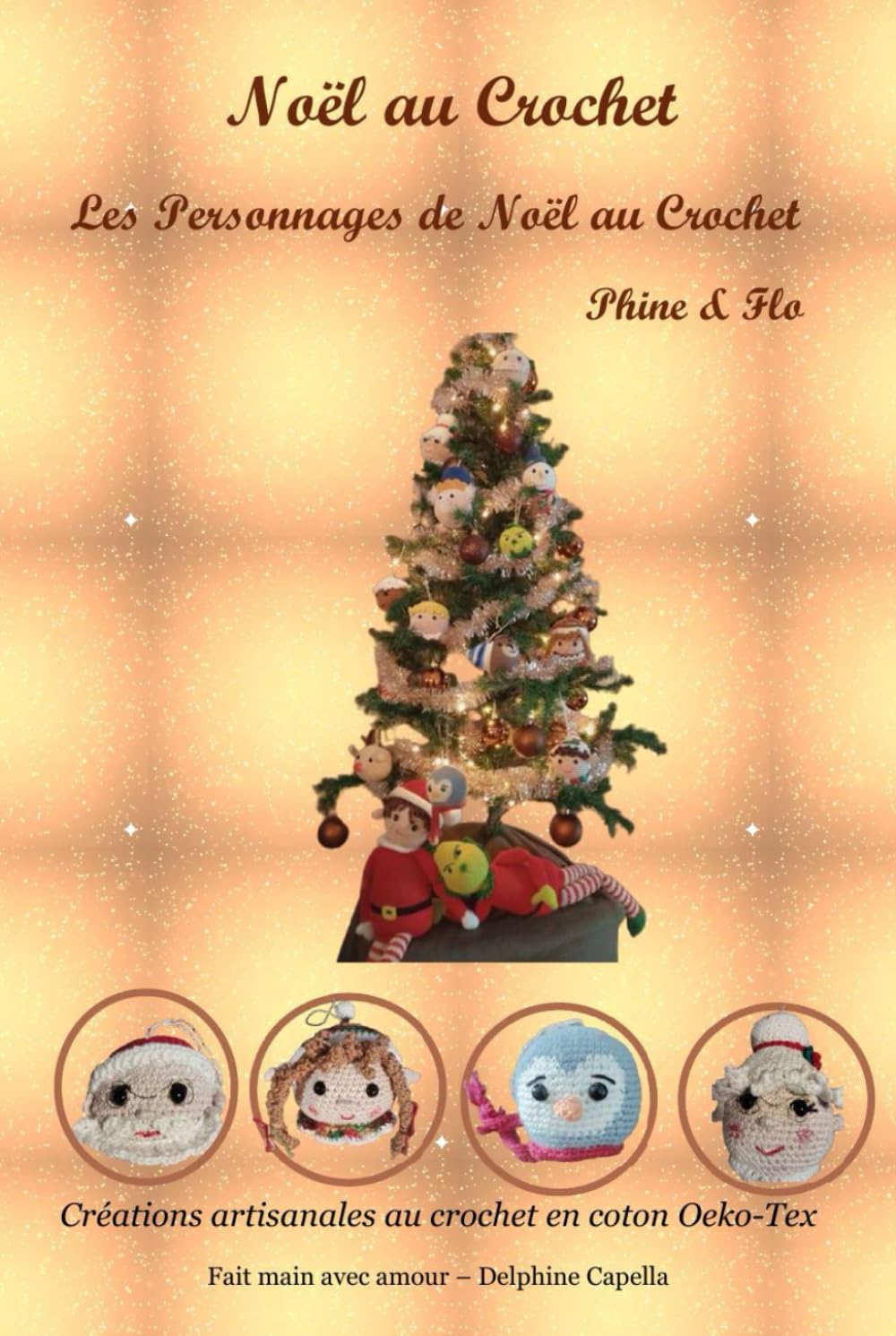Noël tout doux au Crochet: Les Personages de Noël au Crochet