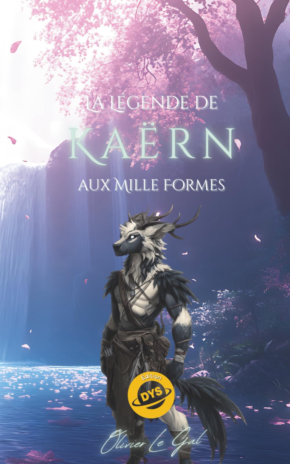 La légende de KAËRN aux mille formes: Édition Dys