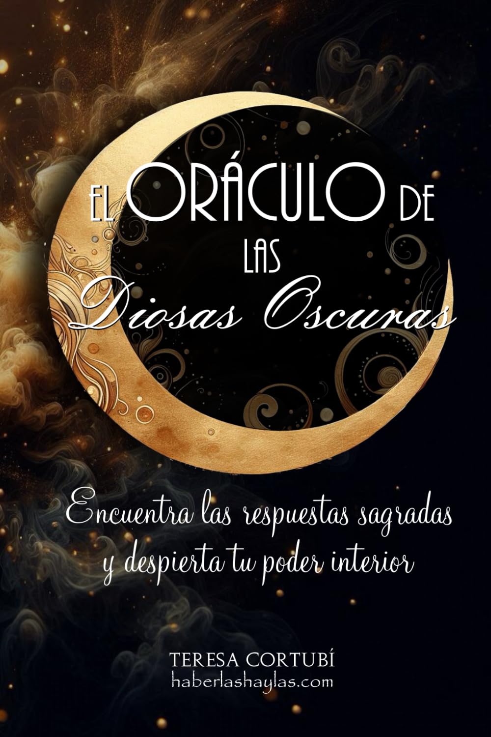 El Oráculo de las Diosas Oscuras: Encuentra las respuestas sagradas y despierta tu poder interior: 9