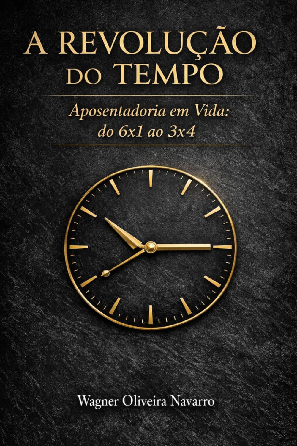 A REVOLUÇÃO DO TEMPO: Aposentadoria em vida: do 6x1 ao 3x4