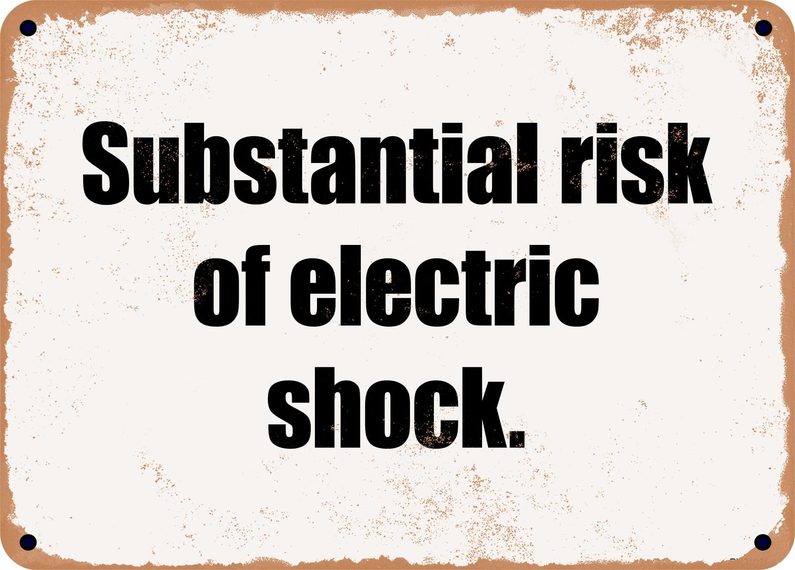 Miaomansenstore Metal Sign - Substantial Risk Of Electric Shock Home Decor