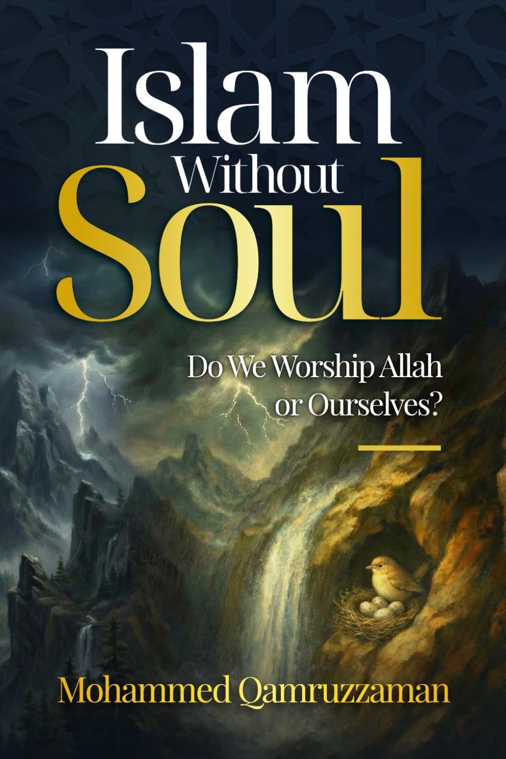 Islam Without Soul: Do we worship Allah or ourselves? (Muslim in Transit)