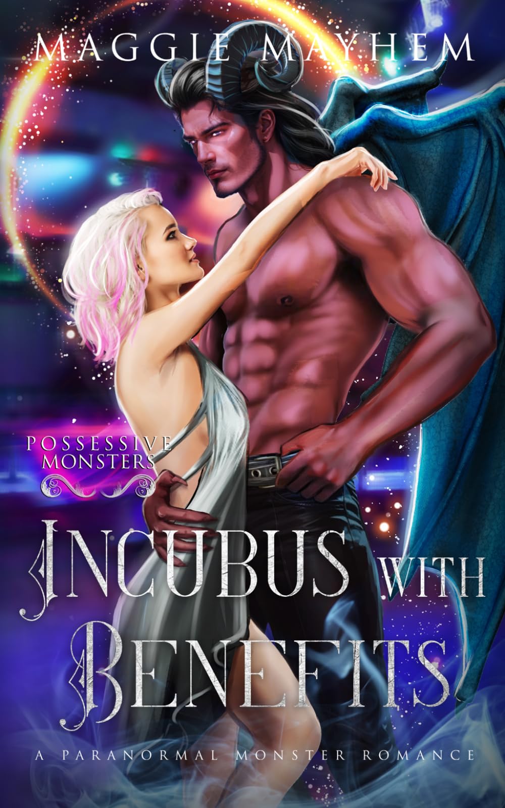 Incubus with Benefits: A Paranormal Monster Romance (Possessive Monsters)