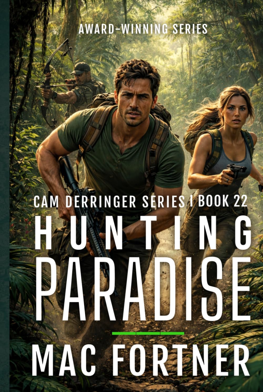 Hunting Paradise: A Cam Derringer Novel (Tropical Thriller Series Book 22)