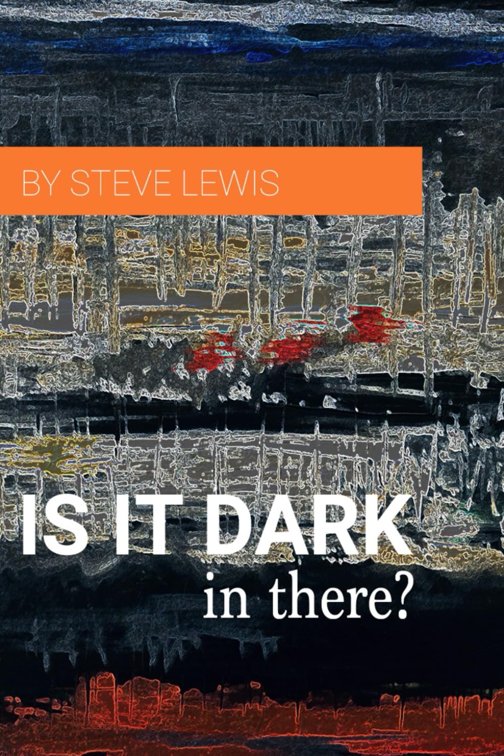 IS IT DARK IN THERE?: ANSWERS FOR CAVE DIVERS, BUT MOSTLY FOR THE CURIOUS