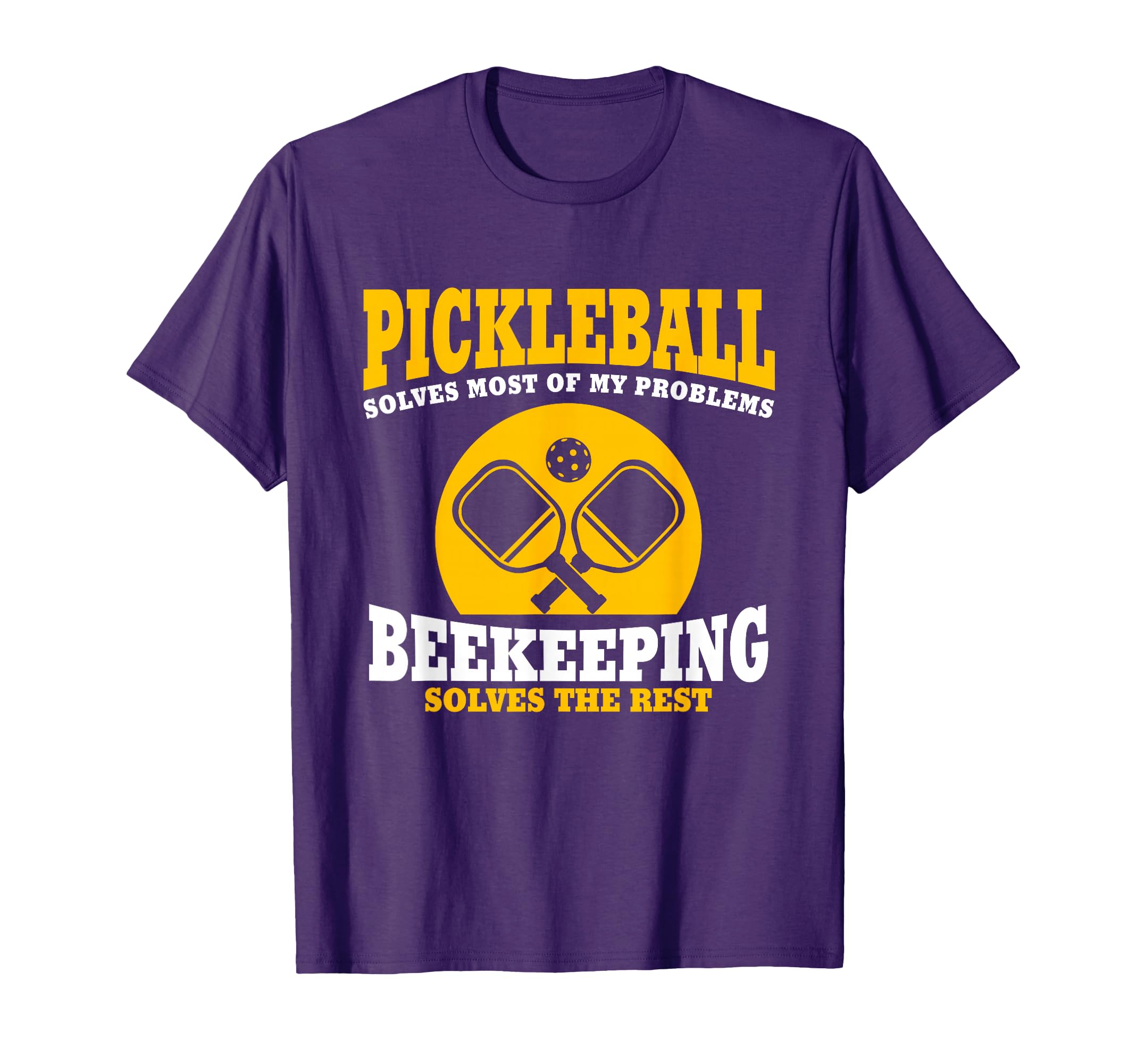 Pickleball & Beekeeping Solve My Problems T-Shirt
