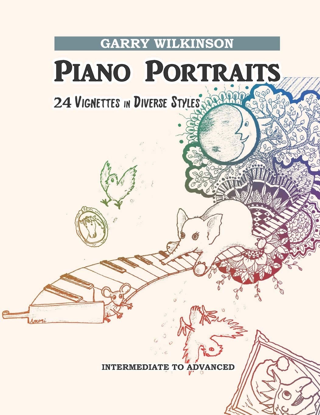 Piano Portraits: 24 Vignettes in Diverse Styles (ORIGINAL SOLO REPERTOIRE)