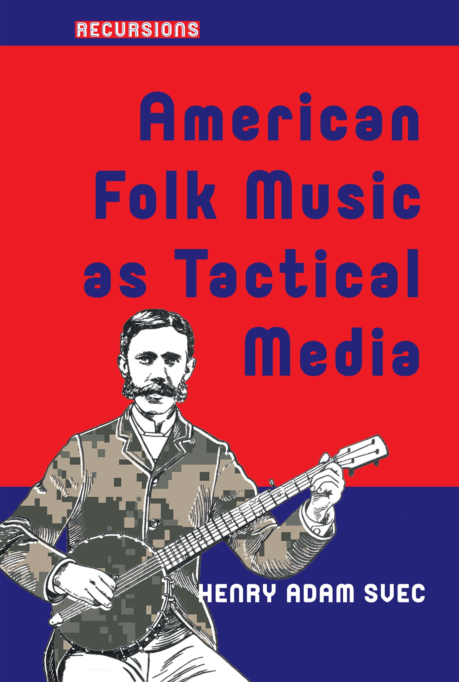 American Folk Music as Tactical Media pour vos recherches en musicologie et histoire