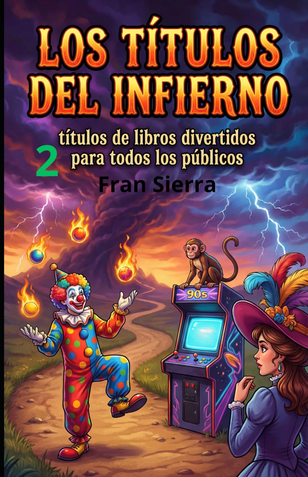 Los títulos del infierno 2: Títulos de libros divertidos para todos los públicos