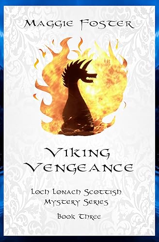 Viking Vengeance: Murders with a Scottish Slàinte: Loch Lonach Mystery Series: Book Three (Lochlonach Scottish Mystery Series 3) Edición Kindle