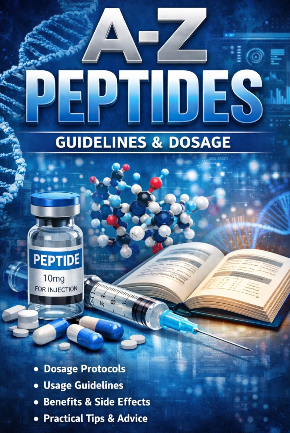 A-Z of Therapeutic Peptides: Guidelines & Dosage