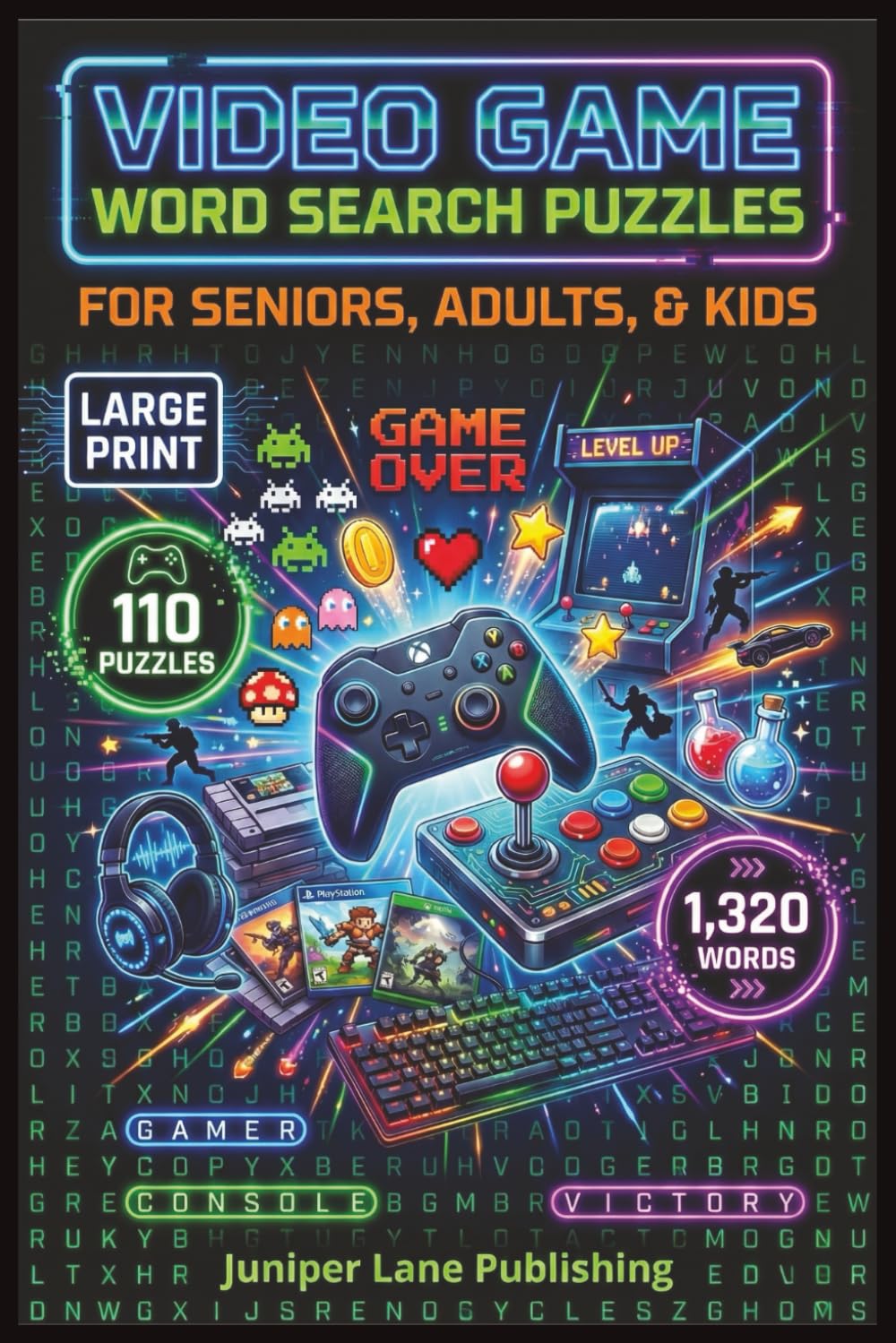 Video Game Word Search Book Large Print: 110 Puzzles with 1,320 Words Celebrating Gaming History, Iconic Characters, Legendary Games, and Video Game