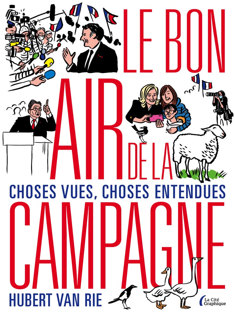 Le Bon Air de la campagne: Choses vues, choses entendues