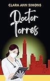 Cover of Doctor Torres: A Sapphic Medical Romance (Watson Memorial Hospital)
