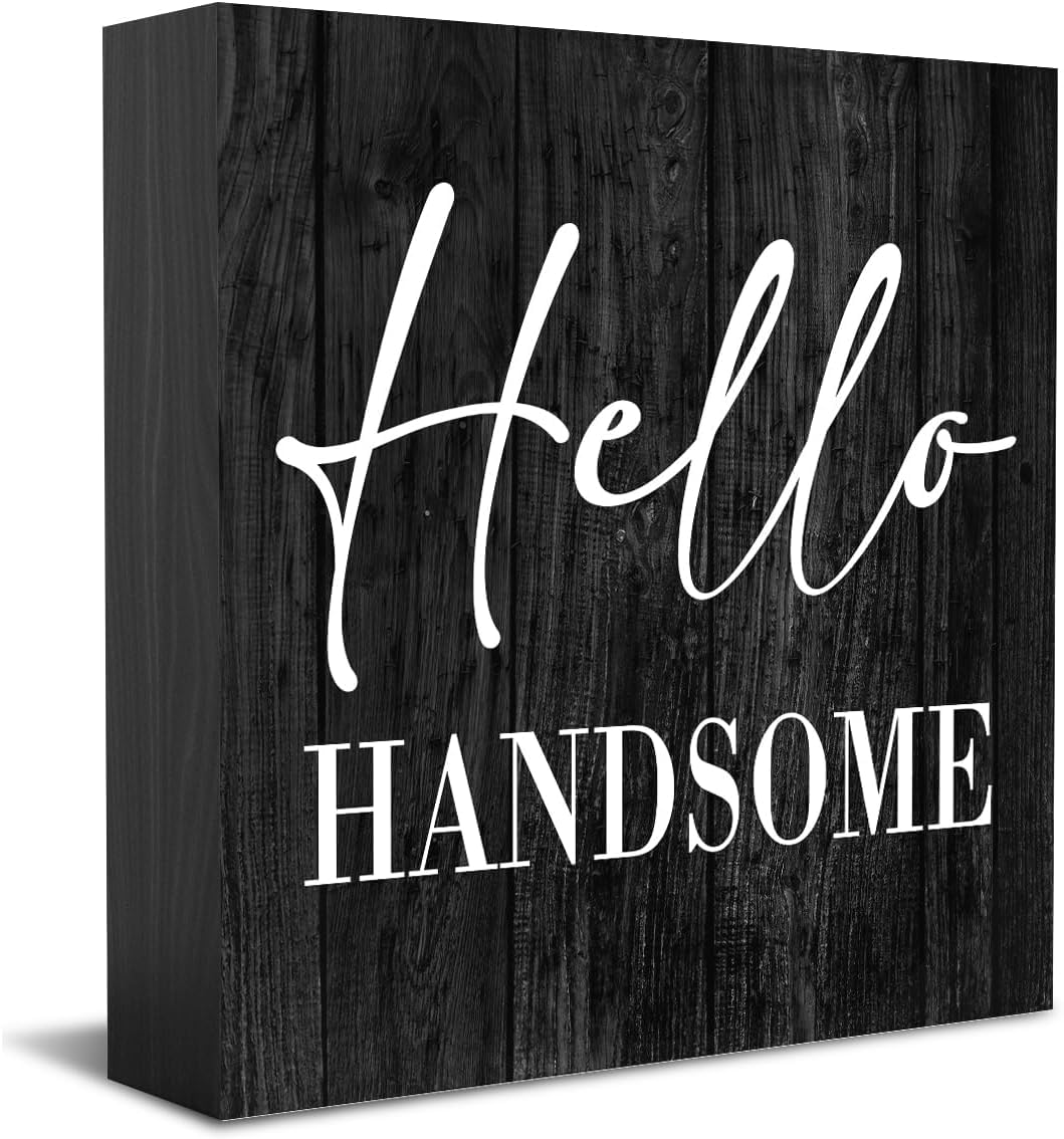 Hello Handsome Box Sign 7x7 Inch Rustic Wood Farmhouse Decor