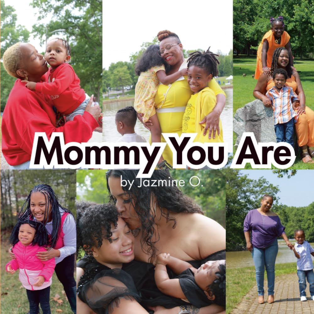 Mommy You Are