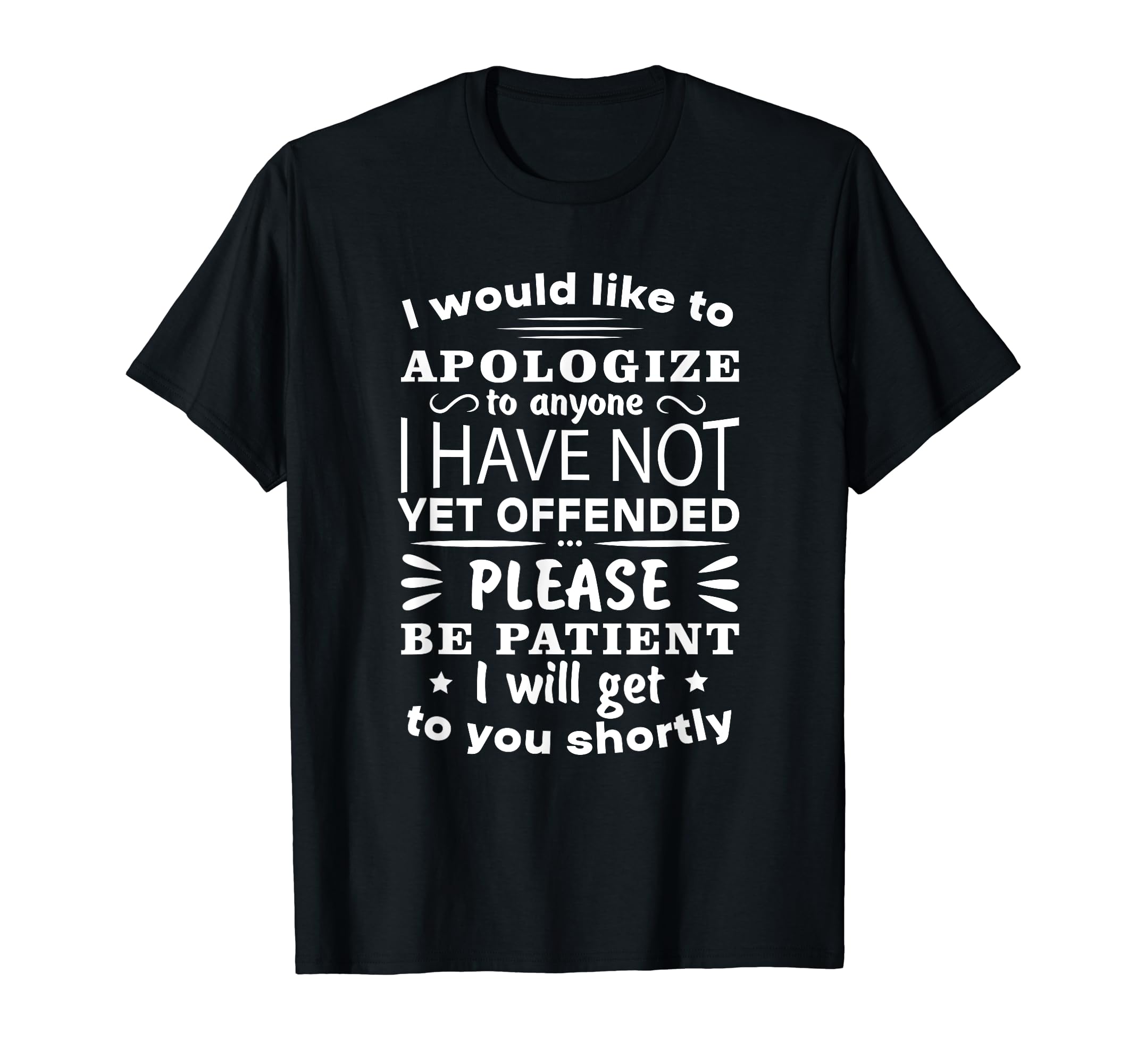 Funny Quote T-Shirt - Women's - Black - Small - Short Sleeve - Classic Fit - Club Collar - Crew Neck - Solid Colors: 100% Cotton