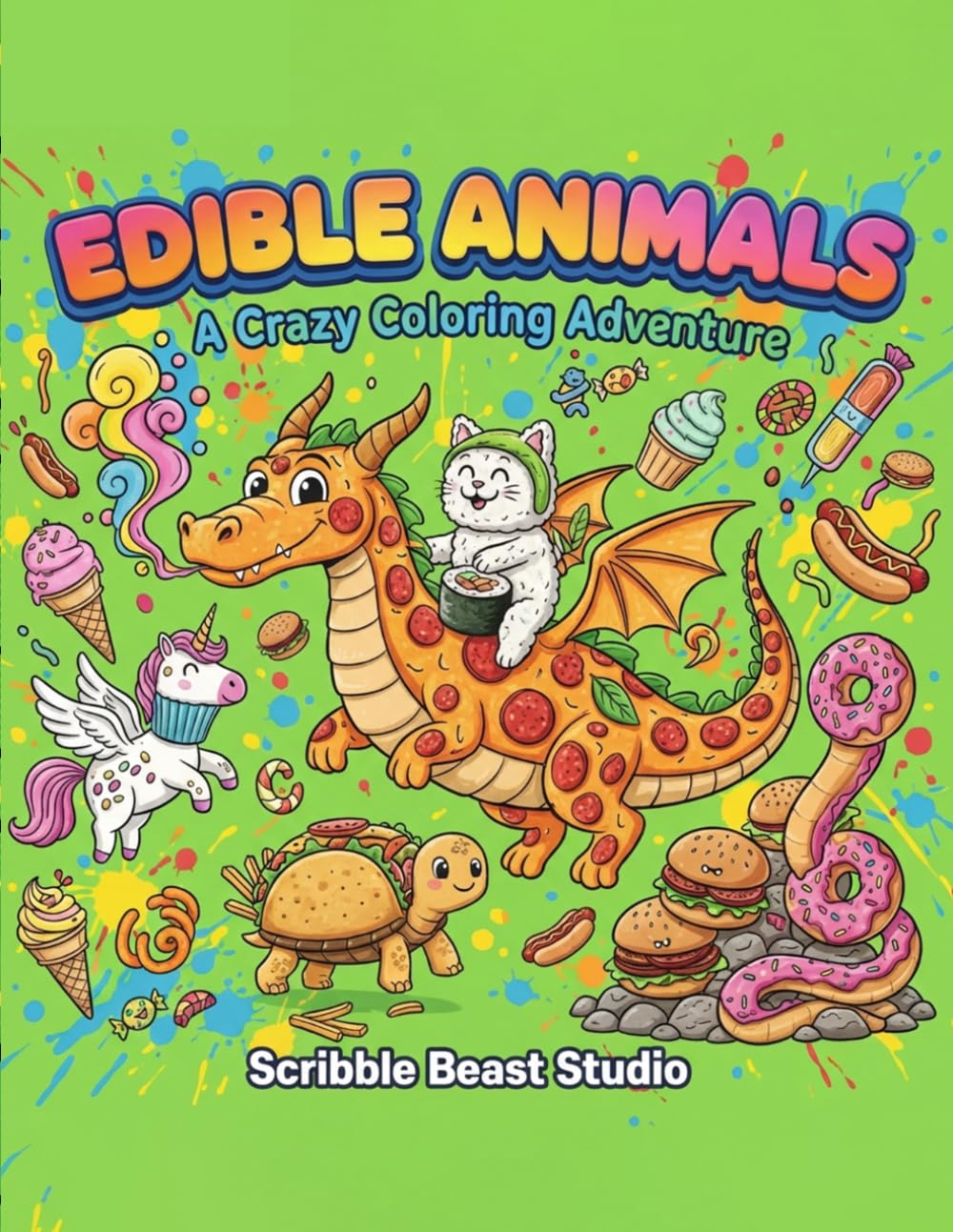 Edible Animals: A Crazy Coloring Adventure