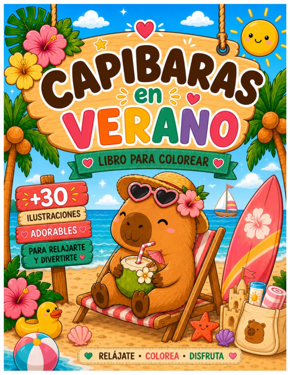 Cozy Capibaras: Verano Acogedor: Libro para colorear con más de 30 ilustraciones adorables para relajarte, desconectar y disfrutar del verano.